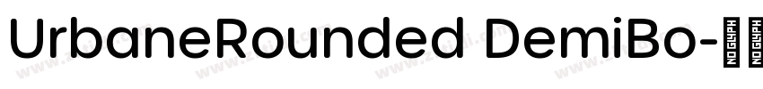 UrbaneRounded DemiBo字体转换 UrbaneRounded DemiBo字体转换